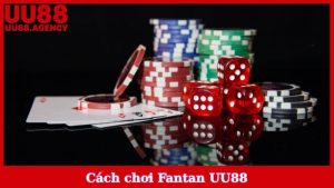 Cách Chơi Fantan
